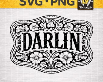 Darlin SVG PNG Southern Cowgirl Western Floral Buckle Design Laser Engraving File Tooled Leather Hat Patch Vector Logo Cut Files