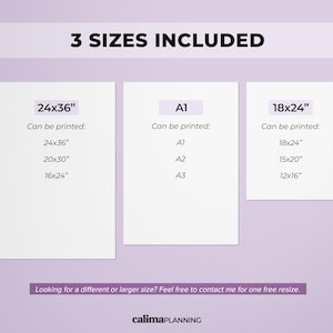 May include: A graphic display titled 3 SIZES INCLUDED showing three white rectangular panels with text. The panels list print dimensions in inches and metric: 24x36, 20x30, 16x24, A1, A2, A3, 18x24, 15x20, and 12x16. The bottom text reads: Looking for a different or larger size? Feel free to contact me for one free resize. calimaPLANNING.