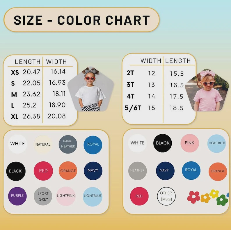 May include: A size and color chart for children's clothing. The chart includes measurements in inches for various sizes, from XS to XL, and 2T to 5/6T. Color options include white, black, pink, and light blue.