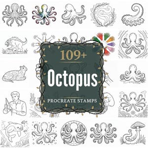 May include: A collection of 109+ octopus-themed Procreate stamps. The image features various octopus illustrations in black and white, along with other marine life and a central graphic with the text "Octopus Procreate Stamps".