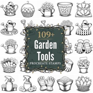 May include: Monochrome illustrations of gardening equipment and produce. The image features watering cans, baskets of fruit and vegetables, plant pots, gardening gloves, and spray bottles. The central image has the text "109+ Garden Tools Procreate Stamps."