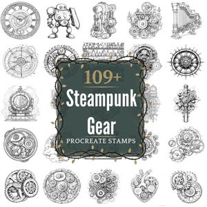 May include: A collection of steampunk-themed illustrations, including clocks, gears, robots, and other mechanical elements. The image features a central graphic that reads "109+ Steampunk Gear Procreate Stamps" in white and gold lettering against a dark green background.