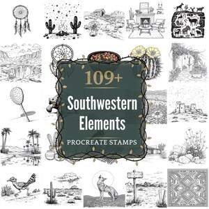 May include: Black and white illustrations of Southwestern elements, including cacti, a dreamcatcher, a coyote, and a roadrunner. The central image features the text "109+ Southwestern Elements Procreate Stamps."