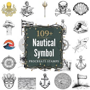 May include: A collection of nautical-themed illustrations, including anchors, a compass, a skull, a seashell, and a trident. The central image features the text "109+ Nautical Symbol Procreate Stamps" in white on a dark green background, surrounded by a decorative border.