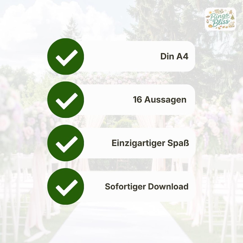 May include: A digital graphic featuring four dark green circles with white checkmarks, each aligned with text: Din A4, 16 Aussagen, Einzigartiger Spa&szlig;, and Sofortiger Download. The top right corner displays a logo with the text Bingo Bliss.