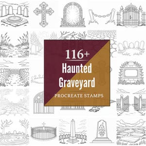 May include: Black and white line art illustrations of various graveyard elements, including tombstones, gates, pathways, and crosses. The image features the text "116+ Haunted Graveyard Procreate Stamps."