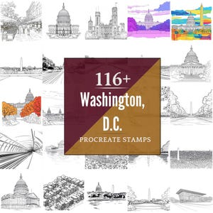May include: Collection of digital stamps featuring Washington, D.C. landmarks, including the Capitol Building, monuments, and cityscapes. The image includes a central graphic with the text "116+ Washington, D.C. Procreate Stamps."