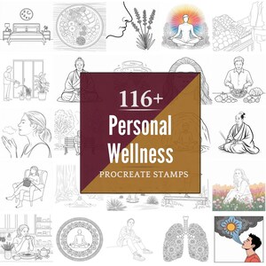 May include: A collection of black and white illustrations with a personal wellness theme. The images include scenes of meditation, healthy eating, and nature. The central image features the text "116+ Personal Wellness Procreate Stamps."