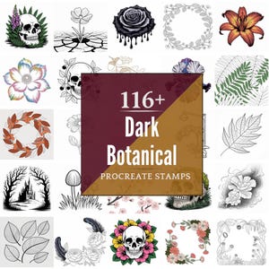 May include: A collection of dark botanical Procreate stamps. The image features various illustrations of skulls, flowers, leaves, and wreaths in both color and black and white. The text "116+ Dark Botanical Procreate Stamps" is displayed.