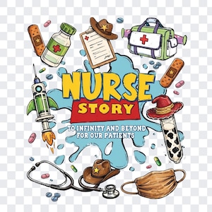Könnte beinhalten: Eine grafische Illustration mit medizinischen Gegenständen wie einer Spritze, einem Stethoskop, Pflastern und einer Arzttasche, um den Text NURSE STORY TO INFINITY AND BEYOND FOR OUR PATIENTS, mit Cowboyhüten und einer Gesichtsmaske.