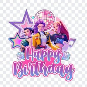 May include: A colorful birthday cake topper featuring three stylized female figures with vibrant hair and outfits. The design includes a disco ball, stars, and musical notes, with the words "Happy Birthday" in a gradient font.