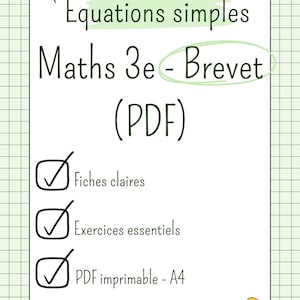 Peut inclure: Une feuille de papier blanche avec le texte "Équations simples Maths 3e - Brevet (PDF)". En dessous, trois puces cochées : "Fiches claires", "Exercices essentiels" et "PDF imprimable - A4". Le bas de la feuille indique "Math Accessibles".