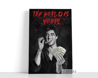 May include: Black and white canvas art featuring a man holding a lit cigar and money, with the text "THE WORLD IS YOURS" in red. The man is wearing a black shirt and gold jewelry.