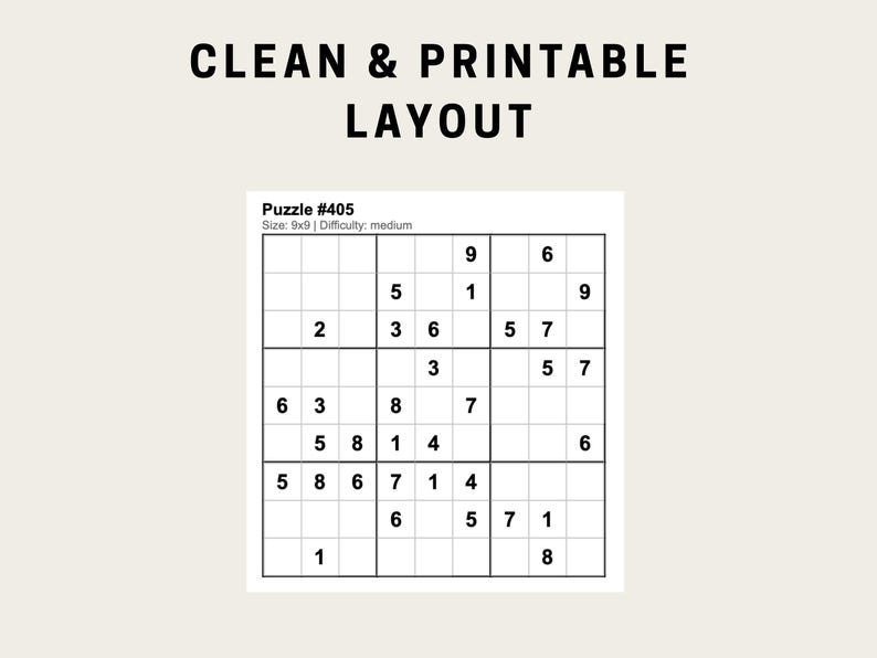 May include: A printable Sudoku puzzle with the text "CLEAN & PRINTABLE LAYOUT" at the top. The puzzle grid is labeled "Puzzle #405" and is a 9x9 grid with a medium difficulty level. The grid contains numbers in various cells.