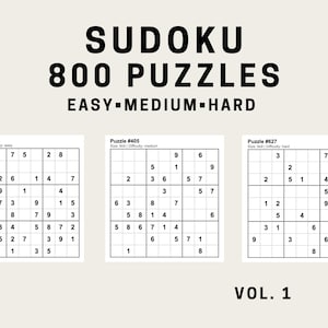 May include: A beige graphic with the text "SUDOKU 800 PUZZLES EASY &bull; MEDIUM &bull; HARD VOL. 1." Three sudoku puzzles are shown below, each with a 9x9 grid and numbers. The puzzles are labelled with difficulty levels.
