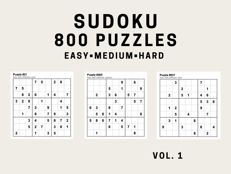 May include: A beige graphic with the text "SUDOKU 800 PUZZLES EASY &bull; MEDIUM &bull; HARD VOL. 1." Three sudoku puzzles are shown below, each with a 9x9 grid and numbers. The puzzles are labelled with difficulty levels.