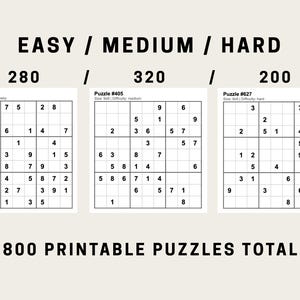 May include: Printable Sudoku puzzles in easy, medium, and hard difficulty levels. The image displays three Sudoku grids with varying numbers, totaling 800 puzzles. The text includes the difficulty levels and the number of puzzles.