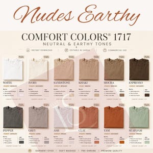 May include: A color chart for Comfort Colors 1717 t-shirts displaying twelve neutral and earthy tones including white, ivory, sandstone, khaki, mocha, espresso, pepper, grey, ash, clay, yam, and seafoam, with hex codes and descriptive text for each.