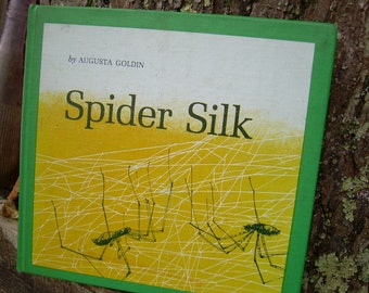 1960's Childrens Book - Spider Silk