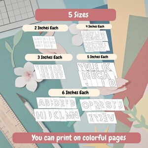 May include: A set of printable alphabet letters displayed in five sizes: 2 inches, 3 inches, 4 inches, 5 inches, and 6 inches each. The letters are shown in white with black outlines, organized in rows. The text "5 Sizes" and "You can print on colorful pages" is included.