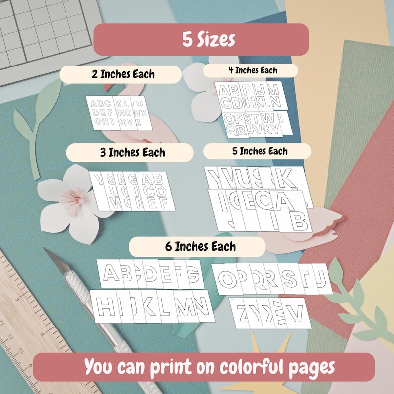 May include: A set of printable alphabet letters displayed in five sizes: 2 inches, 3 inches, 4 inches, 5 inches, and 6 inches each. The letters are shown in white with black outlines, organized in rows. The text "5 Sizes" and "You can print on colorful pages" is included.