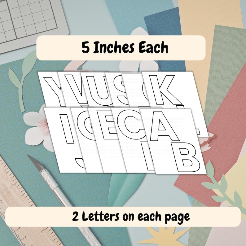 May include: A set of white paper sheets featuring black outlined capital letters. Each letter measures 5 inches in height. The sheets are arranged in a stack, with two letters printed on each individual page for crafting and decorative projects.