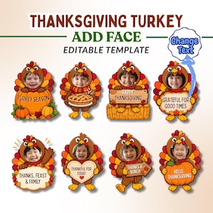 May include: An editable Thanksgiving turkey template featuring eight cartoon turkey characters with cutouts for faces. Each turkey holds seasonal items like pumpkins, pies, and signs with text including Turkey Season, Happy Thanksgiving, and Grateful for Good Times.