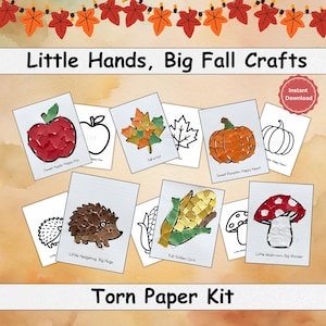 Könnte beinhalten: Ein Bastelset mit dem Titel Little Hands, Big Fall Crafts und Torn Paper Kit, bestehend aus druckbaren Aktivitätsblättern mit Collagen aus gerissenem Papier und Umrissen von Apfel, Blatt, Kürbis, Igel, Mais und Pilz mit Textbeschriftungen.