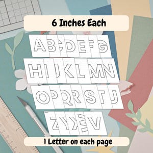 May include: A set of white paper sheets featuring black outlined uppercase letters of the alphabet from A to Z. Each sheet measures 6 inches in height and contains one letter. A wooden ruler and a craft knife are visible in the image.