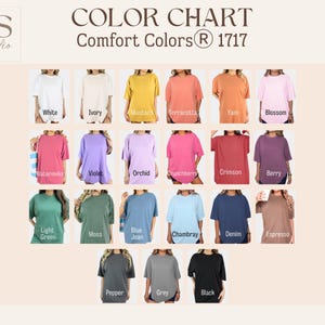 May include: Color chart of Comfort Colors 1717 t-shirts. The chart displays various colors, including white, ivory, mustard, terracotta, yam, blossom, watermelon, violet, orchid, crunchberry, crimson, berry, light green, moss, blue jean, chambray, denim, espresso, pepper, grey, and black.