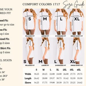 Puede incluir: Una gu&iacute;a de tallas para camisetas Comfort Colors 1717. La gu&iacute;a muestra c&oacute;mo quedan las camisas en los estilos Relaxed, Loose, Oversized y Dress Shirt. Las medidas se proporcionan en pulgadas para el ancho, el largo y el largo de la manga para las tallas S, M, L y XL.
