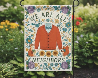 Inclusivity Garden Flag, We Are All Neighbors Yard Decor, Weatherproof Outdoor Welcome Sign