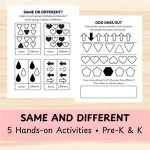 Może przedstawiać: Czarno-biały arkusz ćwiczeń dla dzieci w wieku przedszkolnym i przedszkolnym z tytułami "TO SAMO CZY RÓŻNE?" i "NIEPASUJĄCE". Arkusz zawiera kształty i tekst "SAME AND DIFFERENT 5 Hands-on Activities • Pre-K & K".
