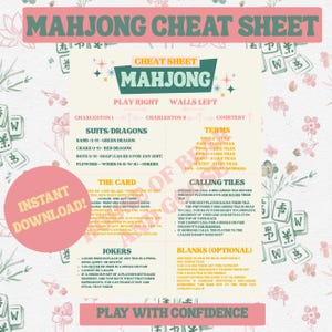 May include: A Mahjong cheat sheet in pink and green, detailing game rules. Sections include suits, dragons, terms, and calling tiles. The sheet features the text "Instant Download!" and "Play with Confidence."