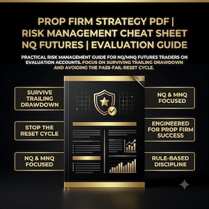 Könnte beinhalten: Ein schwarz-goldener digitaler PDF-Leitfaden mit dem Titel PROP FIRM STRATEGY PDF | RISK MANAGEMENT CHEAT SHEET NQ FUTURES | EVALUATION GUIDE. Das Cover zeigt ein Schild-Symbol mit Stern und Haken sowie Textfelder zu NQ- und MNQ-Futures.