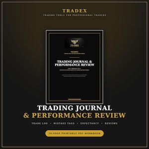 Peut inclure: Un cahier d'exercices PDF imprimable de 20 pages noir intitulé TRADING JOURNAL & PERFORMANCE REVIEW. La couverture présente du texte doré et un logo avec les mots TRADEX TRADING TOOLS FOR PROFESSIONAL TRADERS. Il inclut des sections de suivi.