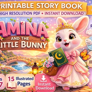 Peut inclure: Illustration numérique pour un livre d'histoires pour enfants intitulé "Amina et le petit lapin". L'image présente un lapin souriant portant une couronne et tenant un livre. L'arrière-plan comprend un château, un pont et des papillons. Le texte comprend "Printable Story Book" et "High Resolution PDF".