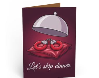 Sexy "Let's Skip Dinner" Card for Him or Her | Spicy Funny Card | Naughty Valentine's Day Card