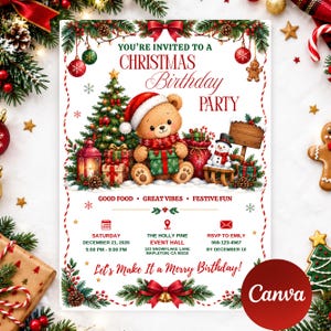 May include: A Christmas birthday party invitation featuring a teddy bear in a Santa hat, a decorated tree, gifts, and a snowman. Text includes YOU'RE INVITED TO A CHRISTMAS BIRTHDAY PARTY, event details for December 21, 2026, and Let's Make It a Merry Birthday!