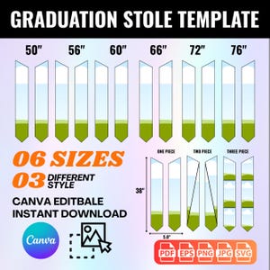 May include: A graduation stole template featuring six sizes from 50 to 76 inches and three styles including one, two, and three-piece designs. The graphic displays a 38 by 5-inch measurement, Canva compatibility, and file formats PDF, EPS, PNG, JPG, and SVG.