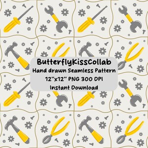 May include: A repeating pattern of hand tools, including screwdrivers, spanners, pliers, and hammers in yellow and grey. The design incorporates gears and small t-shaped elements on a light background. The text "ButterflyKissCollab Hand drawn Seamless Pattern 12"x12" PNG 300 DPI Instant Download" is also present.