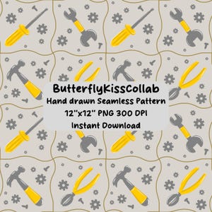 May include: A seamless pattern with hand-drawn tools including screwdrivers, spanners, hammers, and pliers in yellow and grey, on a light grey backdrop with gears and screws. The text "ButterflyKissCollab" and "Hand drawn Seamless Pattern" is visible.