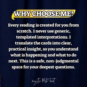 May include: Dark blue graphic with white text. The text reads "WHY CHOOSE ME?" followed by a description of personalized readings, clear insights, and a safe space for questions. The text "mystic Mila Tarot" is at the bottom.
