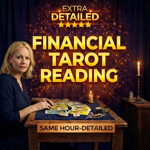 May include: A woman sits at a wooden table with tarot cards, candles, and crystals. The text "FINANCIAL TAROT READING" is displayed in gold lettering, with "EXTRA DETAILED" above and "SAME HOUR-DETAILED" below. The background is dark with sparkling effects.