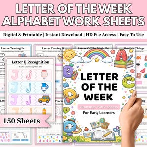May include: Alphabet work sheets for early learners, featuring the text "Letter of the Week." The image shows colorful illustrations of letters, objects, and the text "150 Sheets." The cover also includes the text "Digital & Printable."