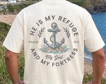 Psalm 91:2 Anchor Shirt for christian gift for church leader sweatshirt for christian clothing for church camp hoodie