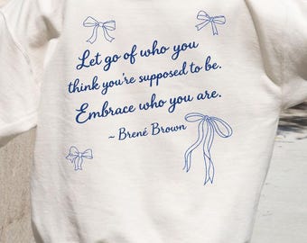 Brent Brown citaat hoodie vrouwen cadeau voor moeder hoodie met citaat sweatshirt inspirerende sweater met citaat