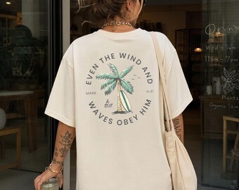 Shirt Bible Verse Tee Mark 4:41 Surfboard Palm Tree Christian Faith Coastal Gift Comfort Colors Oversized Tee for church camp outfit