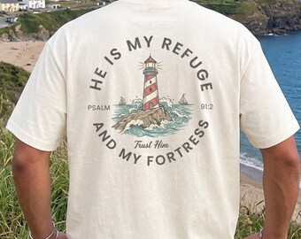 Shirt Bible Verse Tee Lighthouse Psalm 91:2 Nautical Christian Faith Gift Comfort Colors Oversized Scripture Tee