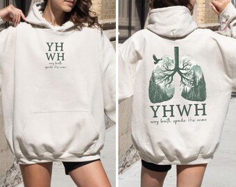 YHWH Christian Hoodie Every Breath Speaks His Name Sweatshirt Aesthetic Faith Hoodie Cute Worship Hoodie Jesus Gift Unisex Pullover